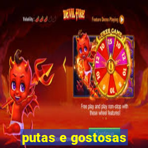 putas e gostosas